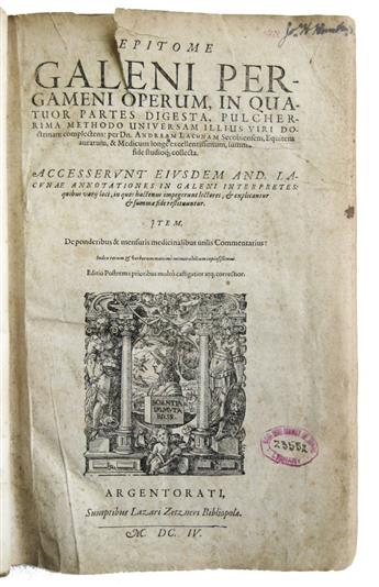 GALENUS, CLAUDIUS.  Epitome Galeni Pergameni operum.  1604